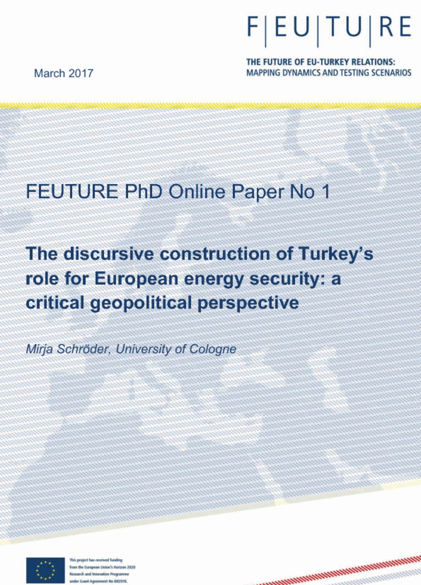 The discursive construction of Turkey’s role for European energy security: a critical geopolitical perspective