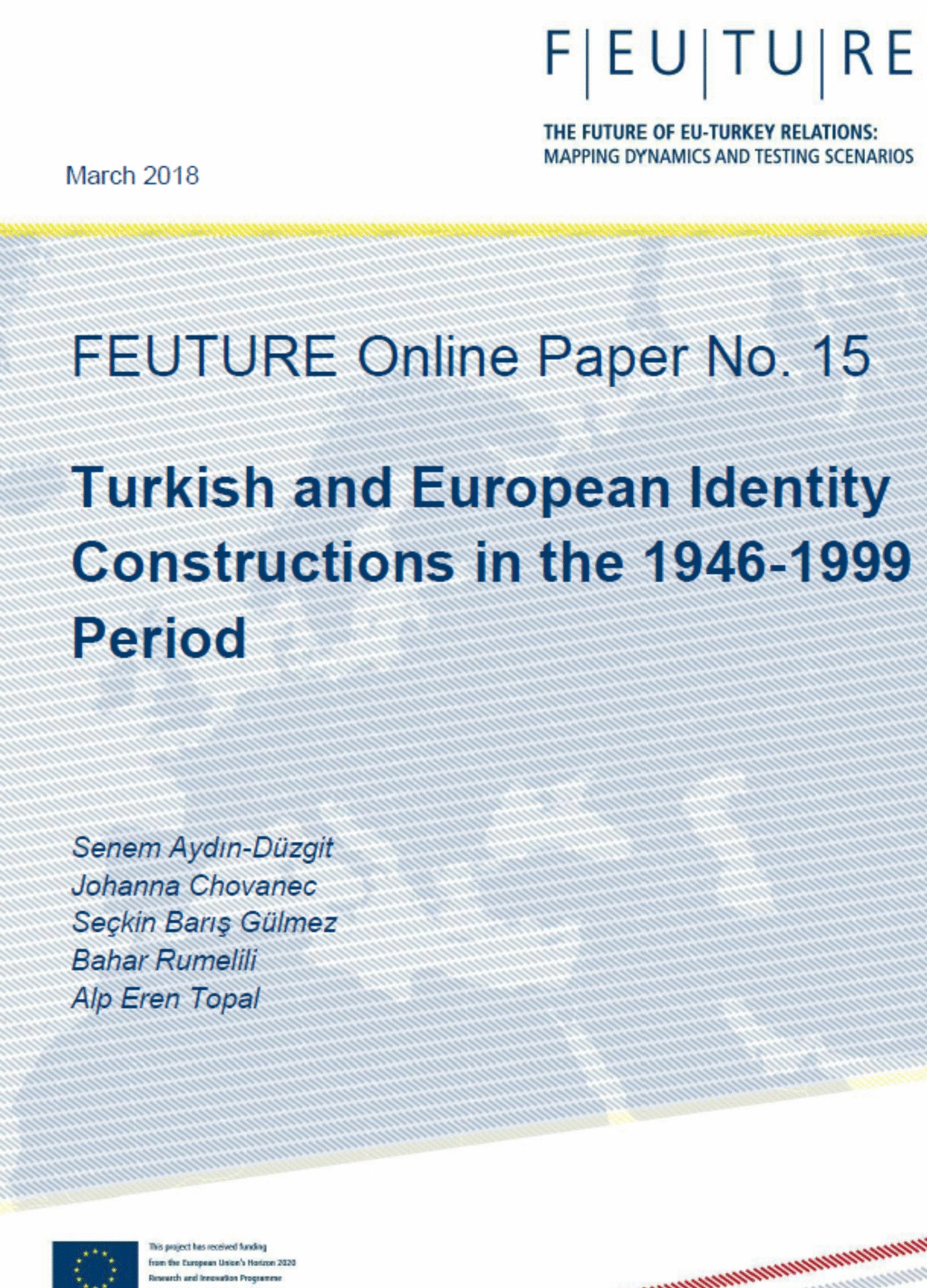 Turkish and European Identity Constructions in the 1946-1999 Period